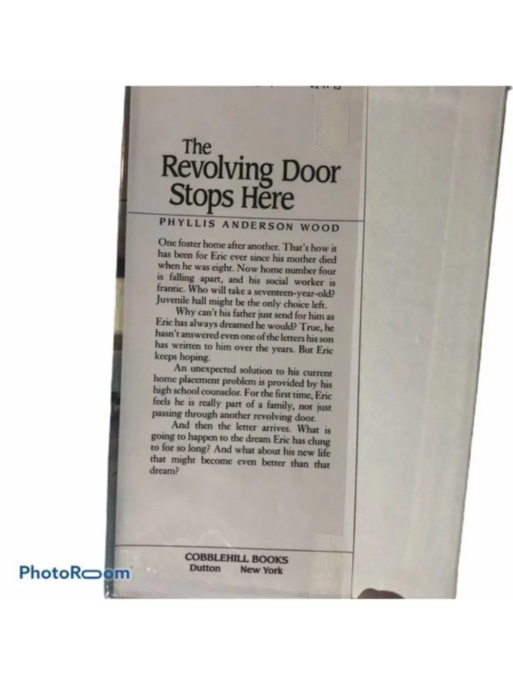 the revolving door stops here 1990 kids book hardcover *by Phyllis Anderson Wood
